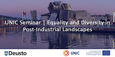UNIC Seminar: Equality & Diversity in Post-Industrial Landscapes
