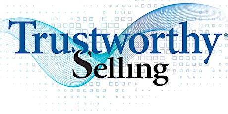 6th Annual Trustworthy Selling Preview Day primary image