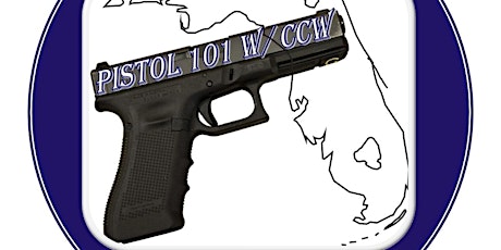 Pistol 101 with Florida Concealed Carry Class