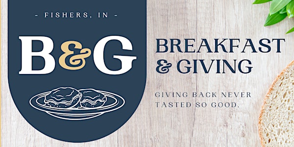 B&G: Breakfast and Giving