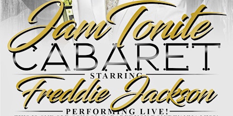 The Jam Tonight Cabaret Starring Freddie Jackson primary image