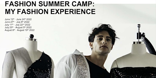 My Fashion Experience -  Fashion Summer Camp - Istituto Marangoni