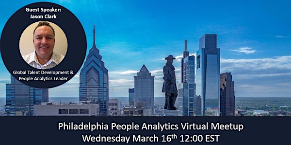 Philadelphia People Analytics Virtual Meetup