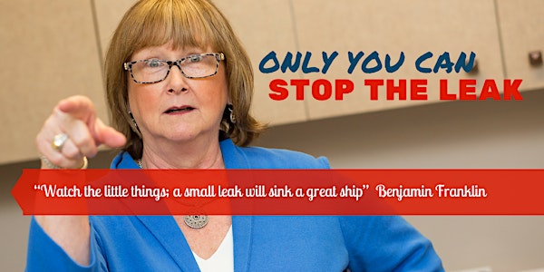 Only You Can Stop the Leak - Systems Training