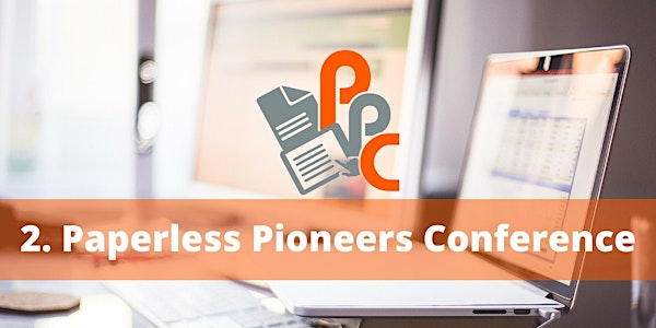 2. Paperless Pioneers Conference (PPC02)