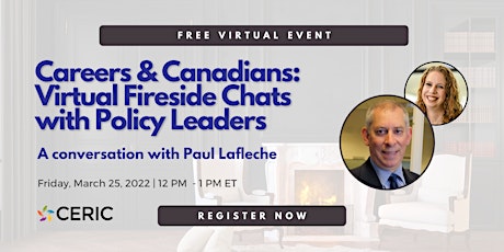 Careers and Canadians: Virtual Fireside Chats with Policy Leaders