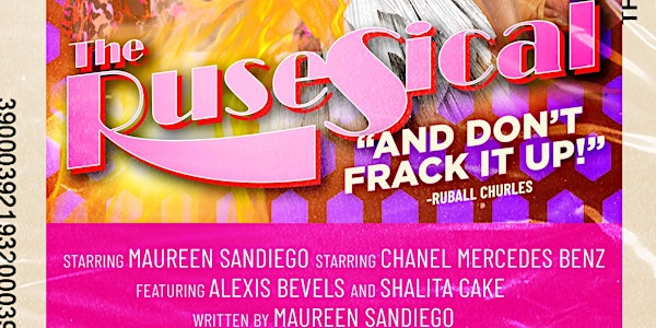 The RuseSical: "And Don't Frack It Up!" Presented by Maureen SanDiego