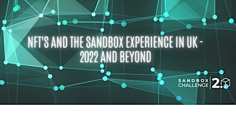 Imagen principal de NFTs and the Sandbox experience in UK - 2022 and beyond