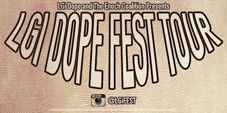 The LGi Dope Fest Tour: Raleigh Stop primary image
