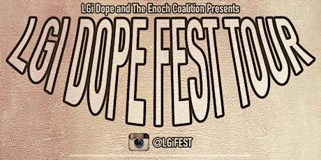 The LGi Dope Fest Tour: Greensboro Stop primary image