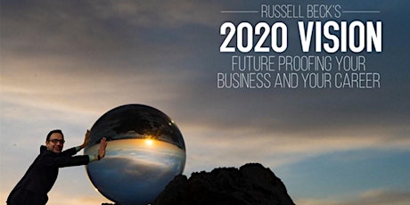 FREE Seminar - 2020 Vision - Future proofing your business. primary image