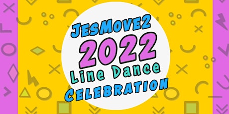 JesMove2 Line Dance Celebration 2022 tickets