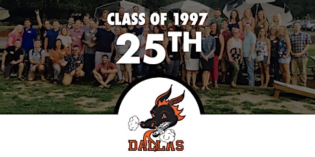 Dallas (OR) High School- 25th Reunion. Class of 1997 tickets