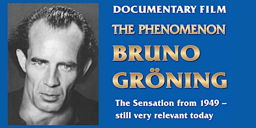 Hauptbild für Canberra ACT Documentary Film: Phenomenon of Bruno Groening