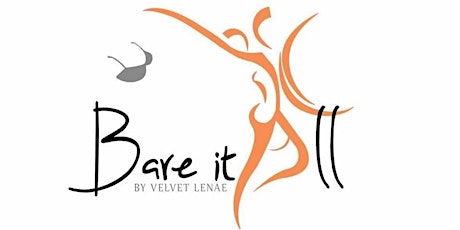 Bare It All Live by Velvet Lenae- Live (Erotic Art Show) primary image