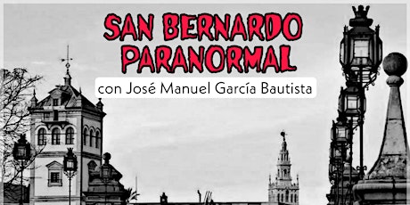 San Bernardo Paranormal