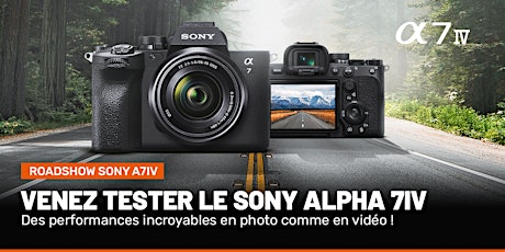 Primaire afbeelding van Roadshow Sony Alpha 7 IV | Luxembourg Howald