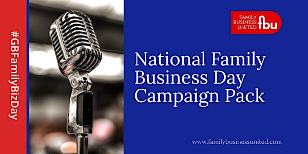 National Family Business Day 2022 Campaign Pack