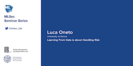 Machine Learning Security Seminar Series - Luca Oneto