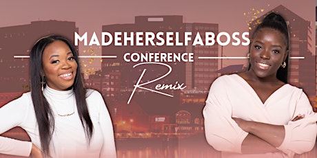 MadeHerselfABoss Conference Remix 2022 primary image