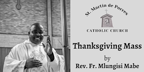 Fr. Mlungisi's Thanksgiving Mass - 7th Sunday in Ordinary Time, Year C primary image