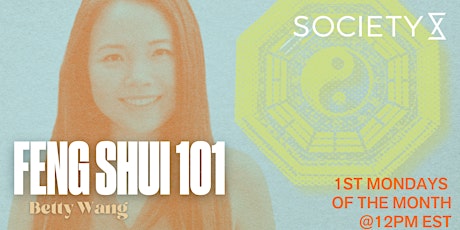 SocietyX: Feng Shui 101 tickets