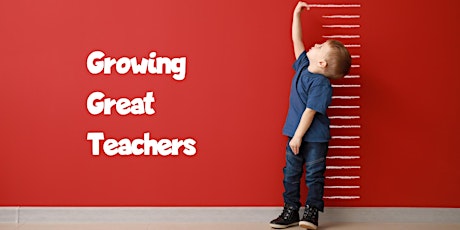 Growing Great Teachers (Manchester) tickets