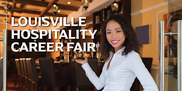 Louisville Hospitality Career Fair