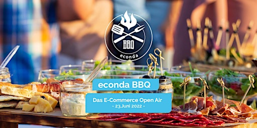 econda BBQ - Das E-Commerce Open Air 2022