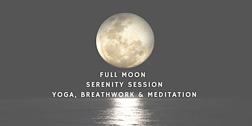Full Moon | Power Portal | A Serenity Session