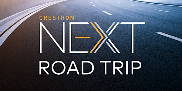 Crestron Next Road Trip - D.C   (4/13/22 - 4/14/22)