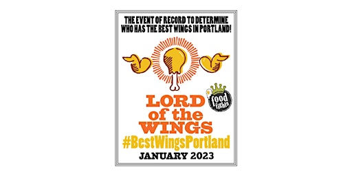 The 2nd Annual LORD of the WINGS! #BestWingsPortland