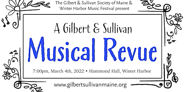 Gilbert and Sullivan Society of Maine Revue Performance