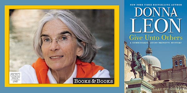 P&P Live! Donna Leon | GIVE UNTO OTHERS