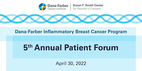 Dana-Farber Inflammatory Breast Cancer Program 5th Annual Patient Forum