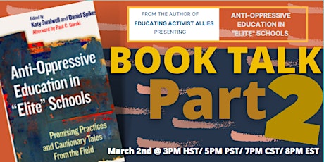 Book Talk Part 2: Anti-Oppressive Education in "Elite" Schools