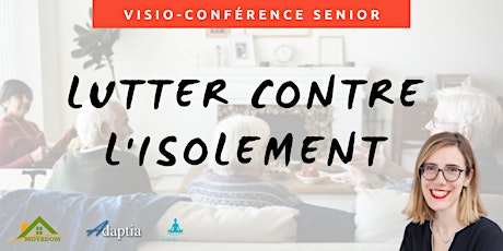 Visio-conférence  - Lutter contre l'isolement