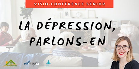 Visio-conférence  - La dépression, parlons-en billets