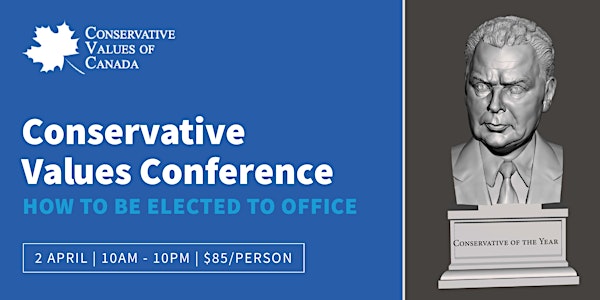 Conservative Values Conference: How to Be Elected to Office