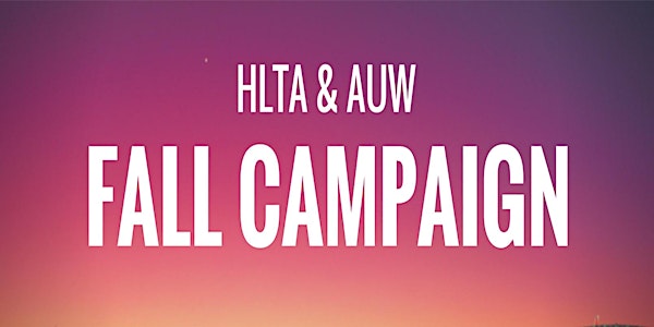 2016 HLTA AUW Fall Campaign Kick-off