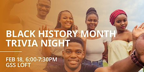 BGSN x GSS Black History Month Trivia Night