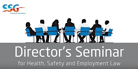 SSG Director's Health, Safety and Employment Law Seminar primary image