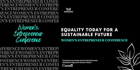 Mississauga Women's Entrepreneur Conference 2022