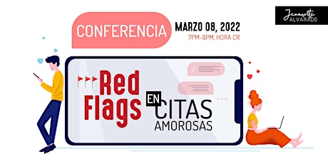 Imagen principal de Conferencia: Red Flags en Citas Amorosas