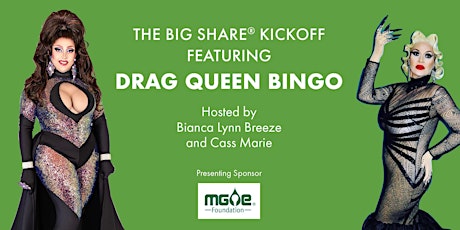 The Big Share® Kickoff Featuring Drag Queen Bingo primary image