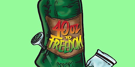 40oz to Freedom