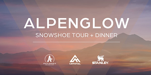 Alpenglow Snowshoe Tour & Dinner