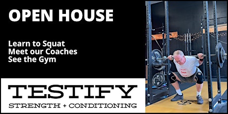 Open House & Learn to Squat