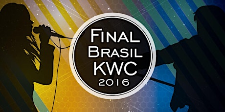 Imagem principal do evento Final KWC BRASIL 2016 - Campeonato Mundial de Karaokê