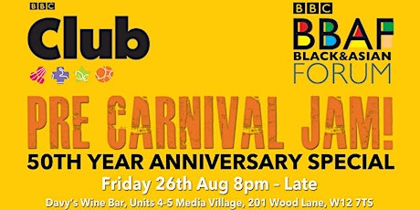 BBC Black & Asian Forum-Pre Carnival Jam primary image